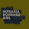 Bondage Girl - Single album lyrics, reviews, download
