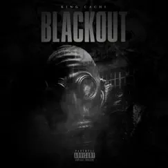 The Blackout - Single by King Cachi album reviews, ratings, credits