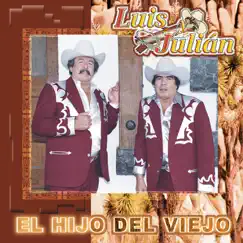 El Hijo del Víejo by Luis y Julián album reviews, ratings, credits