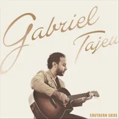 Southern Skies (Deluxe Edition) by Gabriel Tajeu album reviews, ratings, credits