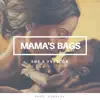 Mama's Bags - Single album lyrics, reviews, download
