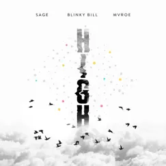 High - Single by Sage, Blinky Bill & Mvroe album reviews, ratings, credits