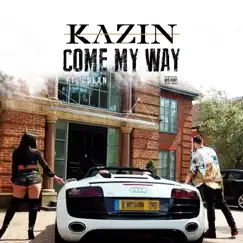 Come My Way (feat. Culan) Song Lyrics