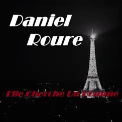 Elle cherche un homme - Single by Daniel Roure album reviews, ratings, credits