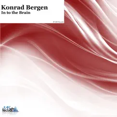 In to the Brain - Single by Konrad Bergen album reviews, ratings, credits