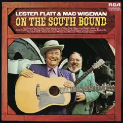 On the South Bound by Lester Flatt & Mac Wiseman album reviews, ratings, credits
