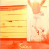 Solace - Single album lyrics, reviews, download