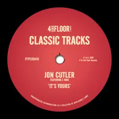 It's Yours (feat. E-Man) by Jon Cutler album reviews, ratings, credits