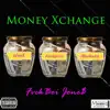 Money Xchange (feat. King Kirby & Roz3) - Single album lyrics, reviews, download