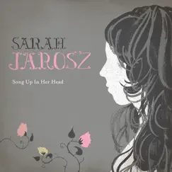 Song Up In Her Head by Sarah Jarosz album reviews, ratings, credits