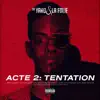ACTE 2: TENTATION - Single album lyrics, reviews, download