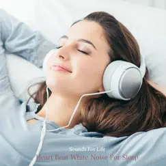 Heartbeat White Noise for Sleep Song Lyrics