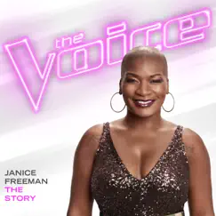 The Story (The Voice Performance) - Single by Janice Freeman album reviews, ratings, credits
