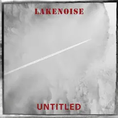 Untitled - Single by Lakenoise album reviews, ratings, credits