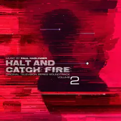 Halt and Catch Fire, Vol. 2 (Original Television Series Soundtrack) by Paul Haslinger album reviews, ratings, credits