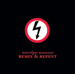 Remix & Repent - EP by Marilyn Manson album reviews, ratings, credits