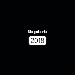 2018 - Single by Singularis album reviews, ratings, credits