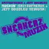Rushin' (Skitzofrenix & Jeff Doubleu Rework) - Single album lyrics, reviews, download