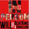 In Person (feat. BeatKing & Kamillion) - Single album lyrics, reviews, download