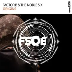 Origins - Single by Factor B & The Noble Six album reviews, ratings, credits