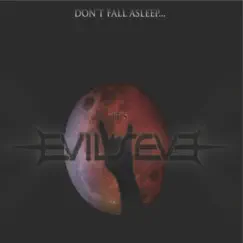 Don't Fall Asleep... ...It's Evil's Eve by Evil's Eve album reviews, ratings, credits