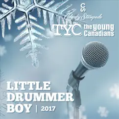 Little Drummer Boy - Single by The Young Canadians of the Calgary Stampede album reviews, ratings, credits