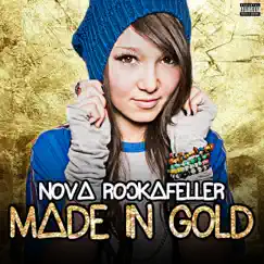 Made In Gold - Single by Nova Rockafeller album reviews, ratings, credits