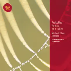 Prokofiev: Romeo and Juliet by Michael Tilson Thomas & San Francisco Symphony album reviews, ratings, credits