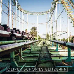 Blitzbahn by Oliver Schories album reviews, ratings, credits