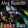 Funky Bao - Single album lyrics, reviews, download