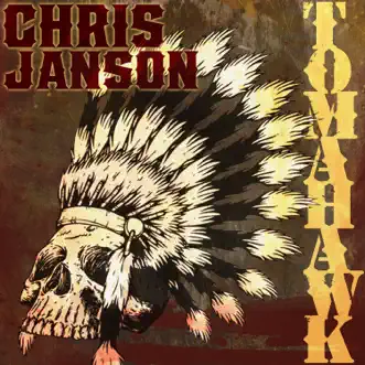Tomahawk - Single by Chris Janson album download