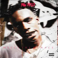 Melly the Menace - Single by YNW Melly album reviews, ratings, credits