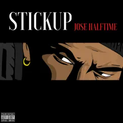 Stickup - EP by Jose Halftime album reviews, ratings, credits