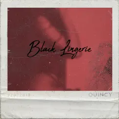 Black Lingerie - Single by Quincy album reviews, ratings, credits