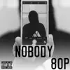 Nobody - Single album lyrics, reviews, download