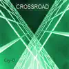 Crossroad album lyrics, reviews, download
