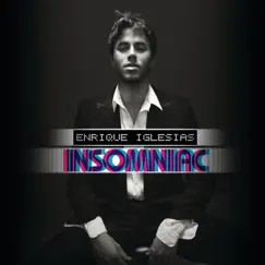 Insomniac (Deluxe Edition) by Enrique Iglesias album reviews, ratings, credits