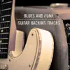 Blues and Funk Guitar Backing Tracks Jam album lyrics, reviews, download