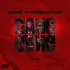Gang Gang (feat. J.R. Writer, Fuzz & FatBoy SSE) - Single album lyrics, reviews, download