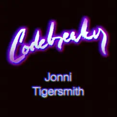 Jonni Tigersmith - Single by Codebreaker album reviews, ratings, credits
