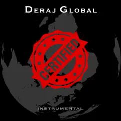 Certified (Instrumental) - Single by Deraj Global album reviews, ratings, credits