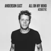 All On My Mind (Acoustic) - Single album lyrics, reviews, download
