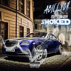Smoked (feat. Poppa Da Don) Song Lyrics
