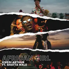 African Girl (feat. Shatta Wale) Song Lyrics