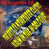 The Best Synthesizer Classics Album In the World Ever! Episode 9 Episynth IX album lyrics, reviews, download