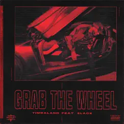 Grab the Wheel - Single by Timbaland & 6LACK album reviews, ratings, credits