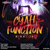 Cyah Function - Single album lyrics, reviews, download