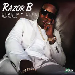 Live My Life (feat. Nu Born) Song Lyrics