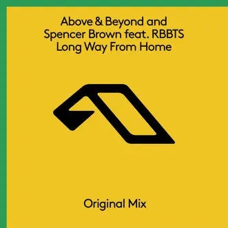 Download Long Way from Home (feat. RBBTS) Above & Beyond & Spencer Brown MP3
