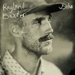 Soho EP by Rayland Baxter album reviews, ratings, credits